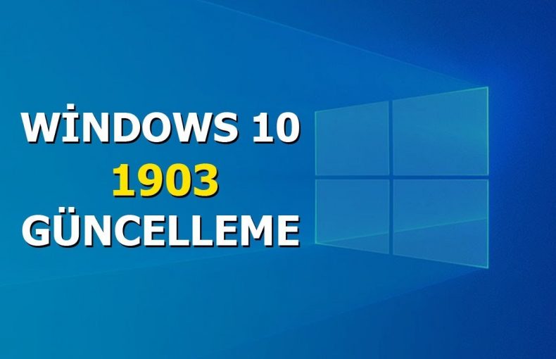 Windows 10 1903 Güncellemesi